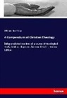 William Burt Pope - A Compendium of Christian Theology