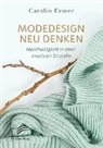 Carolin Ermer - Modedesign neu denken. Nachhaltigkeit in einer kreativen Disziplin