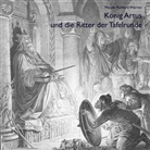 Maude R. Warren, Karlheinz Gabor - König Artus und die Ritter der Tafelrunde, Audio-CD, MP3 (Hörbuch)