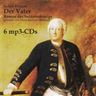 Jochen Klepper, Hans J. Schmidt, Hans Jochim Schmidt - Der Vater, Audio-CD, MP3 (Hörbuch)