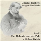 Charles Dickens, Karlheinz Gabor, Hans J. Schmidt, Hans Jochim Schmidt - Der Behexte und der Pakt mit dem Geiste, Audio-CD, MP3 (Hörbuch)