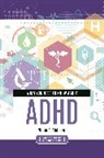 Victor Stolberg, Victor B. Stolberg, Stolberg Victor B. - What You Need to Know About ADHD