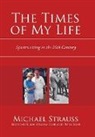 Michael Strauß, Ellen Strauss Boer, Peter Boer - The Times of My Life