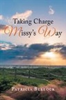 Patricia Bullock - Taking Charge MissyÆs Way