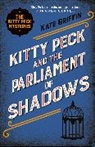 Kate Griffin, Griffin Kate - Kitty Peck and the Parliament of Shadows