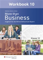 Ursul Waldmann, Ursula Waldmann, Günthe Weichert, Günther Weichert, Ud Winkler, Udo Winkler - More than Business, Ausgabe Bayern: More than Business - Englisch an der Wirtschaftsschule in Bayern