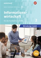 Judit Becker, Judith Becker, Sabin Camiciottoli, Sabine Camiciottoli, Bar Kirch, Barbara Kirch... - Bürodesign GmbH - Informationswirtschaft für die Fachhochschulreife. Bd.2