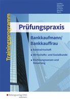 Andrea ter Voert, Ursul Lenders, Ursula Lenders, Christia Mitzschke, Christian Mitzschke, Nöldner... - Prüfungspraxis Bankkaufmann/Bankkauffrau