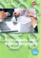 Volker von Creytz, Volker von u a Creytz, Sve Jungmann, Sven Jungmann, Petr Kunz, Petra Kunz... - Rechtsanwalts- und Notarfachangestellte, m. 1 Buch, m. 1 Online-Zugang