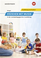 Joche Hock, Jochen Hock, Gerhar Merget, Gerhard Merget, Johannes Ries, Herman Schwind... - Erziehen mit Musik