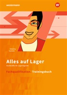 Sand Adams, Sandr Adams, Sandra Adams, Astrid Brose, Manfre Eberhardt, Manfred Eberhardt... - Alles auf Lager: Fachqualifikation: Trainingsbuch