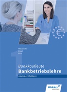 Jürgen Biro, Werne Krapf, Werner Krapf, Rudol Mayländer, Rudolf Mayländer - Bankkaufleute nach Lernfeldern: Bankbetriebslehre: Schülerband