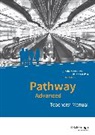 Pathway Advanced - Lese- und Arbeitsbuch Englisch für die Qualifikationsphase der gymnasialen Oberstufe - Ausgabe Niedersachsen u.a