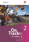 On Track - Ausgabe für Englisch als 2. Fremdsprache an Gymnasien
