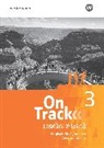 On Track - Englisch für Gymnasien - Ausgabe Bayern