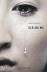 Angela Bianchi - Scelgo me