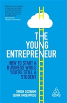Swish Goswami, Quinn Underwood - The Young Entrepreneur