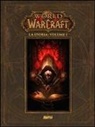 Robert Brooks, Roberts Brooks, Matt Burns, Chris Metzen, J. Lacroix, P. C. Lee - Brooks, R: Storia. World of Warcraft