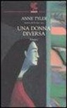 Anne Tyler - Una donna diversa