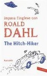 Roald Dahl, M. Cai - The hitch-hiker. Impara l'inglese con Roald Dahl