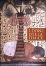Gianni Cantù - I doni della fenice