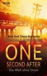 William R Forstchen, William R. Forstchen - One Second After - Die Welt ohne Strom