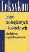 Edward G. Farrugia, Gerald O'Collins - Leksykon pojec teologicznych i koscielnych