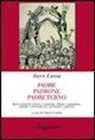 Joyce Lussu, C. Cretella - Padre padrone padreterno. Breve storia di schiave e matrone, villane e castellane, streghe e mercantesse, proletarie e padrone