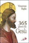 Vincenzo Paglia - 365 giorni con Gesù
