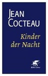 Jean Cocteau - Kinder der Nacht (Cotta's Bibliothek der Moderne)