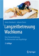 Johann Donis, Anit Steinbach, Anita Steinbach, Donis, Donis, Johann Donis... - Langzeitbetreuung Wachkoma