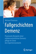 Michael Thomsen - Fallgeschichten Demenz
