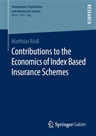 Matthias Rödl - Contributions to the Economics of Index Based Insurance Schemes