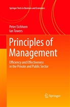 Pete Eichhorn, Peter Eichhorn, Ian Towers - Principles of Management