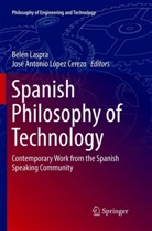 Antonio López Cerezo, Antonio López Cerezo, Belé Laspra, Belén Laspra, José Antonio López Cerezo - Spanish Philosophy of Technology
