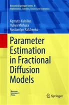 K¿stutis Kubilius, Kestuti Kubilius, Kestutis Kubilius, Kęstutis Kubilius, Yuliy Mishura, Yuliya Mishura... - Parameter Estimation in Fractional Diffusion Models