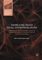 Mitt Nowshade Kabir - Knowledge-Based Social Entrepreneurship