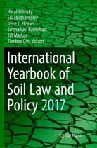 Elizabet Dooley, Elizabeth Dooley, Harald Ginzky, Irene L. Heuser, Emmanuel Kasimbazi, Irene L Heuser et al... - International Yearbook of Soil Law and Policy 2017