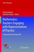 Orl Buchbinder, Orly Buchbinder, Kuntze, Kuntze, Sebastian Kuntze - Mathematics Teachers Engaging with Representations of Practice