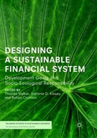 Rohan Crichton, Stéfani D Kibsey, Stéfanie D Kibsey, Stéfanie D. Kibsey, Thomas Walker - Designing a Sustainable Financial System