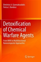 Teresa J Bandosz, Teresa J. Bandosz, Dimitrios Giannakoudakis, Dimitrios A Giannakoudakis, Dimitrios A. Giannakoudakis - Detoxification of Chemical Warfare Agents