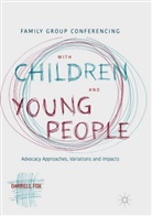 Darrell Fox - Family Group Conferencing with Children and Young People