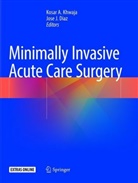 Kosa A Khwaja, Kosar A Khwaja, Jose J. Diaz, J Diaz, J Diaz, Kosar A. Khwaja - Minimally Invasive Acute Care Surgery