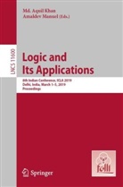 M Aquil Khan, Md Aquil Khan, Aquil Khan, Md. Aquil Khan, Manuel, Manuel... - Logic and Its Applications