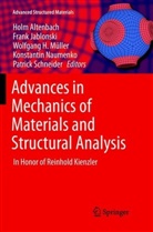 Holm Altenbach, Wolfgang H Müller et al, Fran Jablonski, Frank Jablonski, Wolfgang H. Müller, Konstantin Naumenko... - Advances in Mechanics of Materials and Structural Analysis