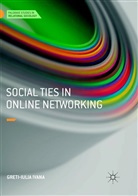 Greti-Iulia Ivana - Social Ties in Online Networking