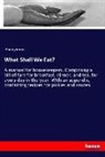 Anonym, Anonymous, Anonymous - What Shall We Eat?