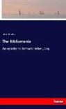 John Ferriar - The Bibliomania