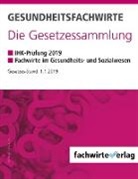 Michael Sielmann - Gesundheitsfachwirte: Die Gesetzessammlung