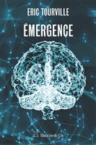 Eric Tourville, Eric Tourville, TOURVILLE ERIC - Emergence